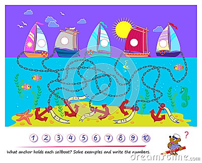 Mathematical exercise on addition and subtraction with maze for little children. What anchor holds each sailboat? Solve examples Vector Illustration