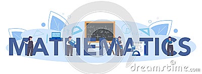 Mathematics typographic header concept. Mathematician seek and use Vector Illustration