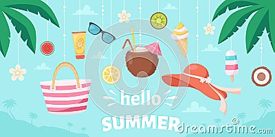 Hello summer greeting card. Beach hat, pina colada, sunglasses, sunscreen, tropical flower, ice cream and fruits. Vector illustrat Vector Illustration