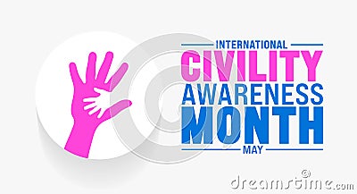 May is International Civility Awareness Month background template. Holiday concept. use to background, banner, Vector Illustration