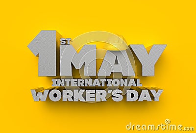 1 May Labor day. International worker& x27;s day. 3D illustrating. Stock Photo