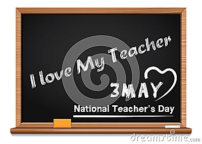 3 May. National Teachers Day. I love My Teacher Vector Illustration