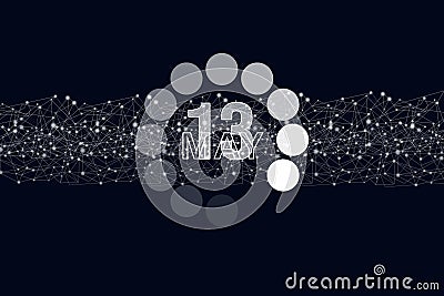 May 13rd. Day 13 of month, Calendar date. Luminous loading digital hologram calendar date on dark blue background. Spring month, Stock Photo