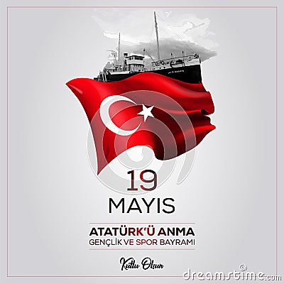 Happy 19 May Commemoration of AtatÃ¼rk, Youth and Sports Day. Vector Illustration