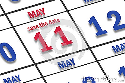 may 11th. Day 11 of month, Date marked Save the Date on a calendar. spring month, day of the year concept Stock Photo