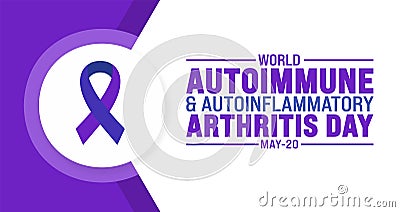May is World Autoimmune and AutoInflammatory Arthritis Day background template. Holiday concept. Vector Illustration