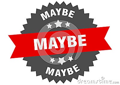 maybe sign. maybe circular band label. maybe sticker Vector Illustration