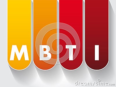 MBTI - Myers Briggs Type Indicator is a tool which is frequently used to help individuals understand their own communication Stock Photo