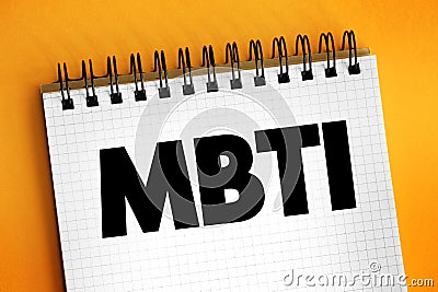 MBTI - Myers Briggs Type Indicator is a tool which is frequently used to help individuals understand their own communication Stock Photo