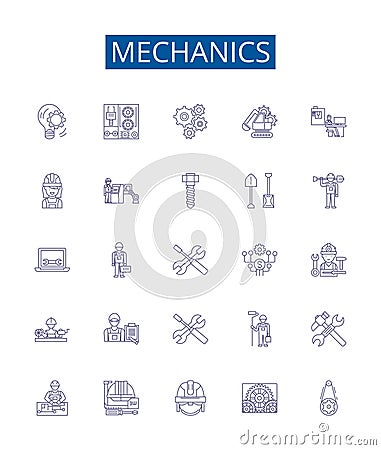 Mechanics line icons signs set. Design collection of Automotive, Physics, Engineering, Repair, Technician, Force Vector Illustration