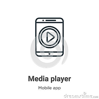 Media player outline vector icon. Thin line black media player icon, flat vector simple element illustration from editable mobile Vector Illustration