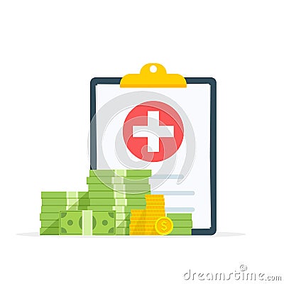 Medical clipboard document with money, health insurance form with pile of money, idea of expensive medicine, healthcare Vector Illustration