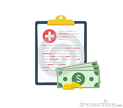 Medical clipboard document with money, health insurance form with pile of money, idea of expensive medicine, healthcare Vector Illustration