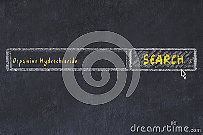 Medical concept. Chalk drawing of a search engine window looking for drug dopamine hydrochloride Stock Photo