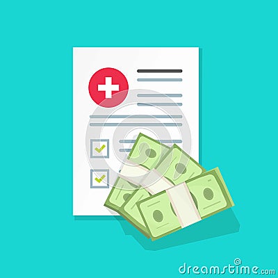 Medical document and money vector illustration, flat cartoon health insurance form with pile of money, idea of expensive Vector Illustration