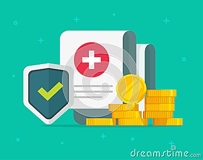 Medical health care insurance form protection or medicare healthcare document risk claim coverage with shield and money Vector Illustration