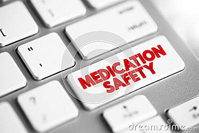 Medication Safety text button on keyboard, health concept background Stock Photo