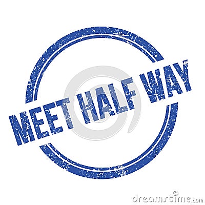 MEET HALF WAY text written on blue grungy round stamp Stock Photo