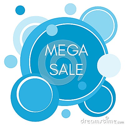 Mega sale sticker with abstract blue round forms Vector Illustration