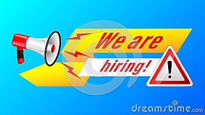 Megaphone We are hiring Vector Illustration