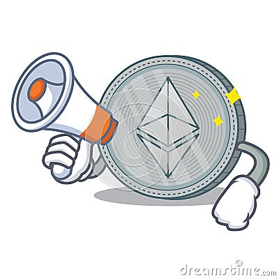 With megaphone Ethereum coin character cartoon Vector Illustration