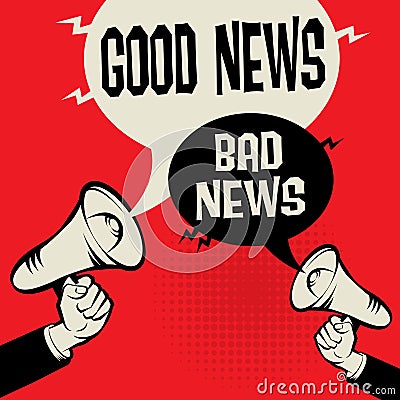 Megaphone Hand business concept Good News versus Bad News Vector Illustration