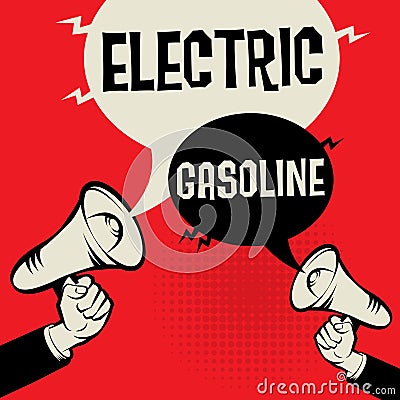 Megaphone Hand with text Electric versus Gasolive Vector Illustration