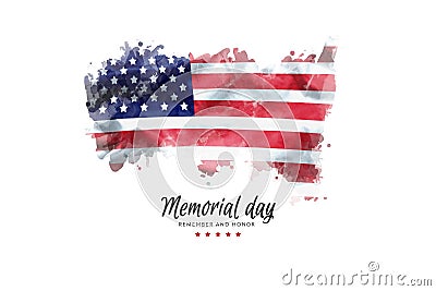 Memorial Day background illustration. text Memorial Day, remember and honor with America flag watercolor painting Cartoon Illustration