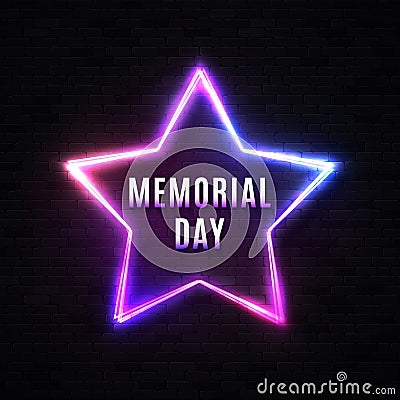Memorial Day banner on black brick wall. Neon light led lamp star background. Patriotic USA design with glowing text Cartoon Illustration