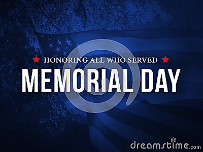 Memorial Day - Honoring All Who Served Holiday Card with Waving American Flag Over Dark Blue Background Stock Photo