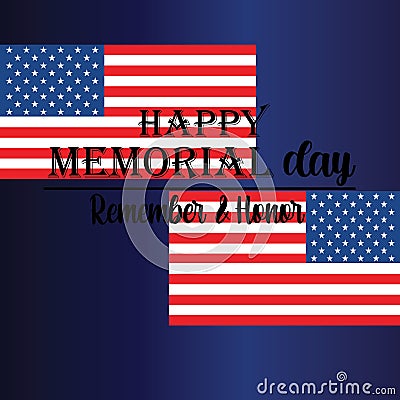 Memorial Day - Remember and honor with USA flag, Vector illustration. - Vector Cartoon Illustration