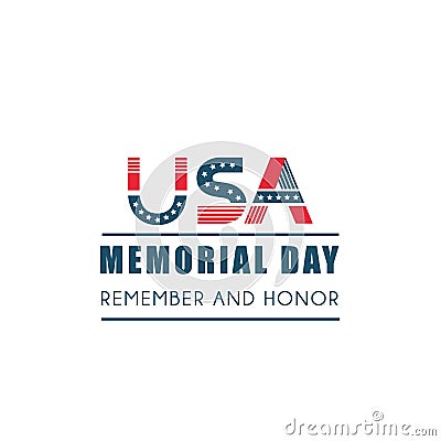 Memorial day, remember and honor usa patriotic holiday Vector Illustration