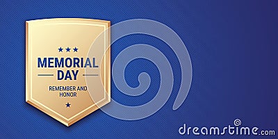 Memorial Day vector banner design, with greeting text and a golden shield on a blue background Vector Illustration