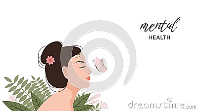 Mental health vector psycological concept. Becalmed beautiful women looks at butterfly. World mental health day. Vector Illustration