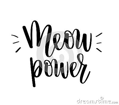 Meow power vector kitten cat love lettering Vector Illustration