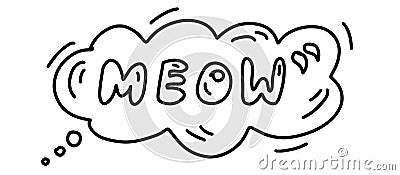 Meow text in bubble in Doodle style. Hand drawn lines cartoon icon. Vector illustration Vector Illustration