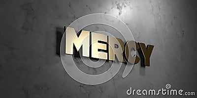 Mercy - Gold sign mounted on glossy marble wall - 3D rendered royalty free stock illustration Cartoon Illustration