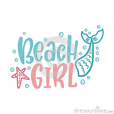 Mermaid cartoon vector illustration. Summer inspirational lettering phrase. Vector Illustration