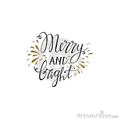 Merry and bright hand drawn lettering. Handwritten modern brush lettering. Perfect for greeting cards. Stock Photo