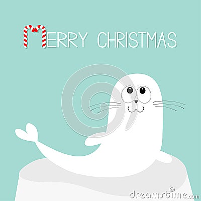 Merry Christmas Candy cane text. White sea lion. Harp seal pup lying on iceberg ice. Cute cartoon character. Happy baby animal col Vector Illustration