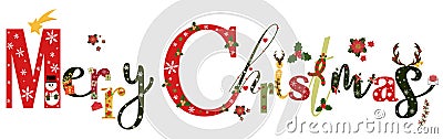 MERRY CHRISTMAS vector text decorated with gift, cards, hearts, flowers, snowflakes and more. Creative typography for Holiday Vector Illustration