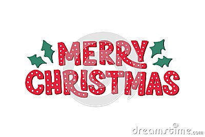 Merry Christmas hand drawn lettering Vector Illustration