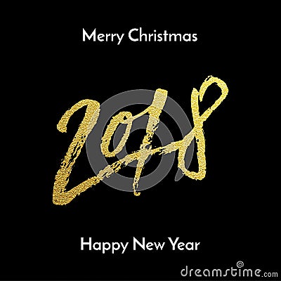 Merry Christmas 2018 Happy New Year golden glitter calligraphy lettering font for greeting card design template. Vector hand drawn Vector Illustration