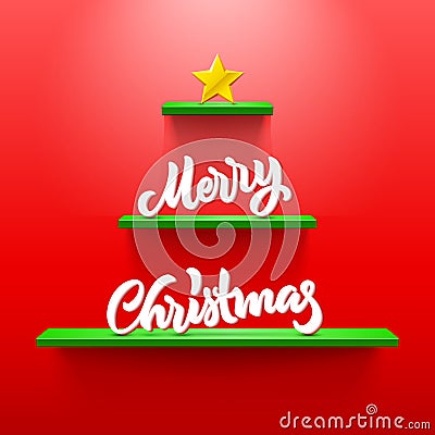 Merry Christmas lettering on ChristmasTree shaped shelves with holiday greeting calligraphy Vector Illustration