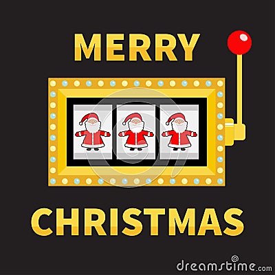 Merry Christmas. Santa Claus. Slot machine. Golden Glowing lamp light. Jackpot. Vector Illustration