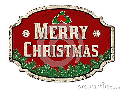 Merry Christmas vintage rusty metal sign Vector Illustration