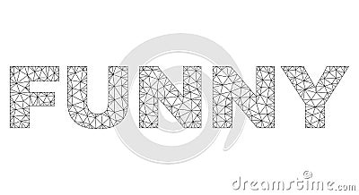 Polygonal Mesh FUNNY Text Caption Vector Illustration