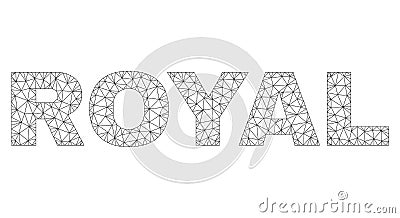 Polygonal Wire Frame ROYAL Text Tag Vector Illustration