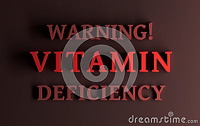 Message with bold red words Warning! Vitamin deficiency Cartoon Illustration