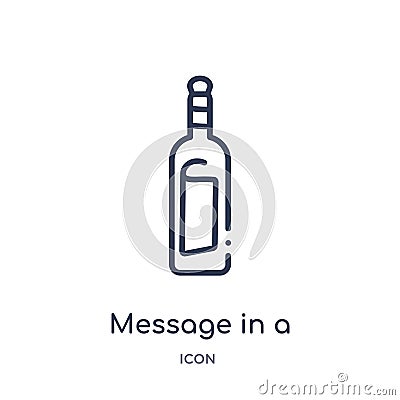 Message in a bottle icon from nautical outline collection. Thin line message in a bottle icon isolated on white background Vector Illustration